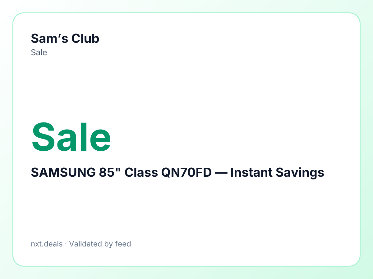 SAMSUNG 85" Class QN70FD — Instant Savings