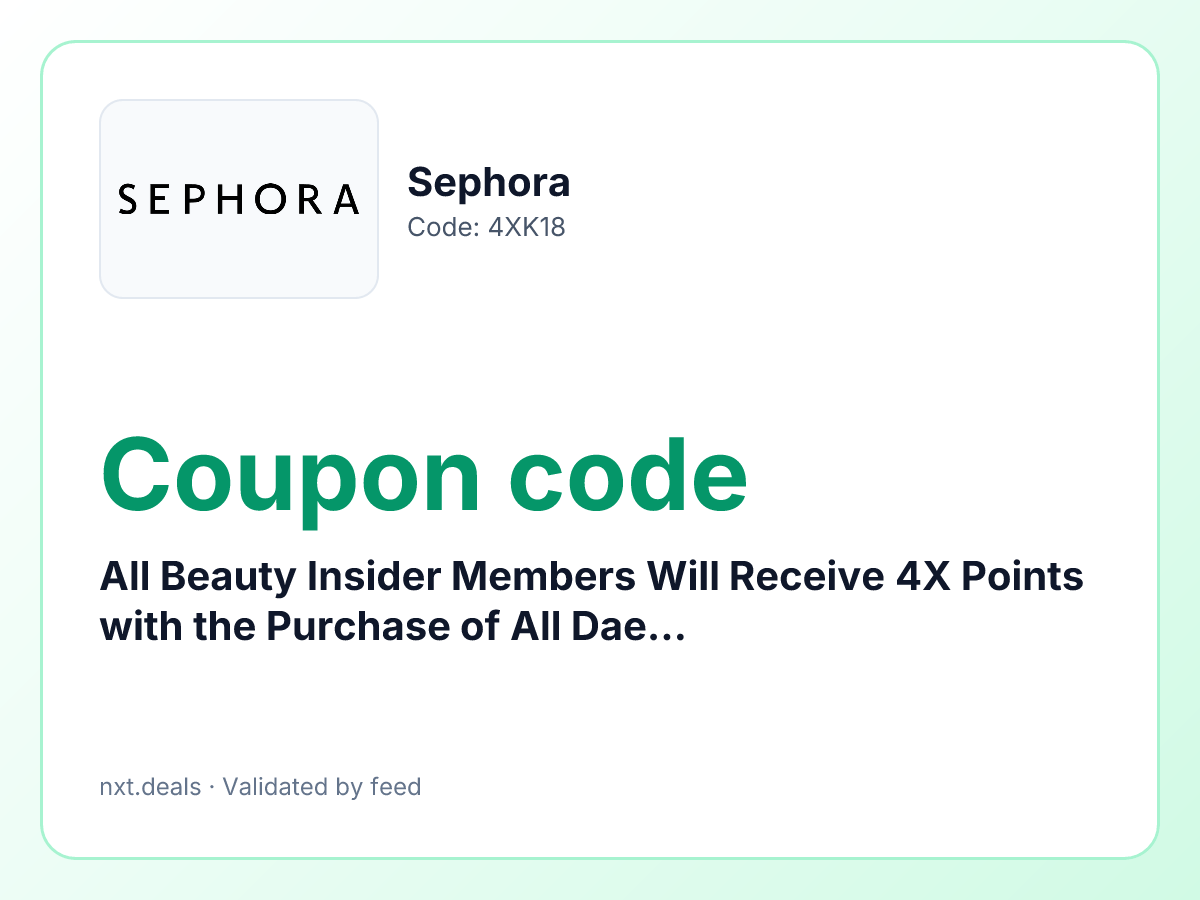 All Beauty Insider Members Will Receive 4X Points with the Purchase of All Dae Products. Use Code 4XK18. in Store and Online Only. Exclusions Apply!