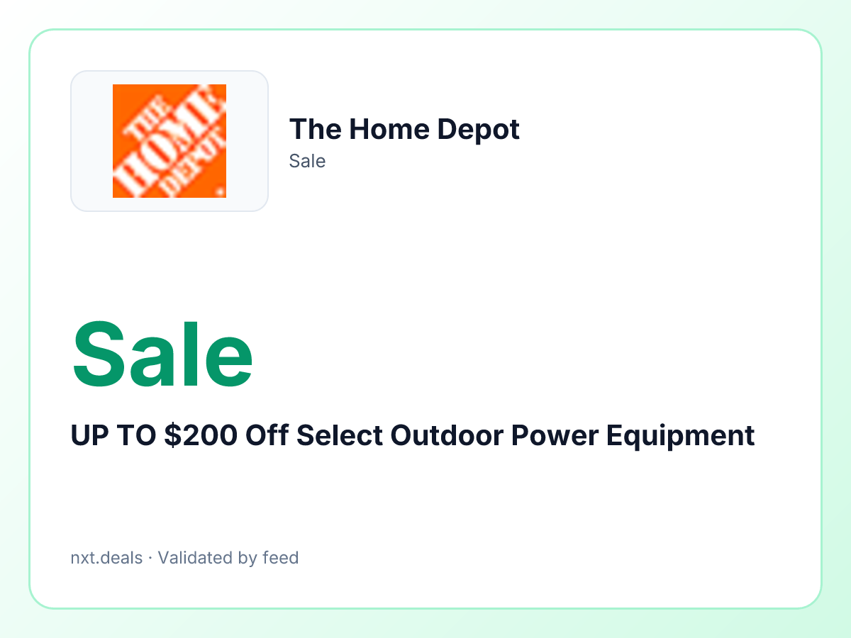 UP TO $200 Off Select Outdoor Power Equipment